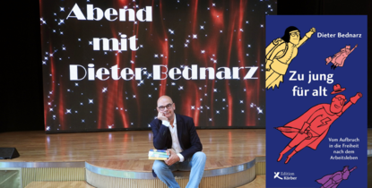 Dieter Bednarz und sein Buch  „Zu jung für alt – Vom Aufbruch in die Freiheit nach dem Arbeitsleben“