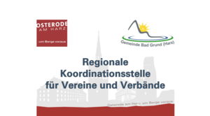 Regionale Koordinationsstelle für Vereine und Verbände der Stadt Osterode am Harz und Bad Grund Logo der Regionale Koordinationsstelle für Vereine und Verbände der Stadt Osterode am Harz und Bad Grund